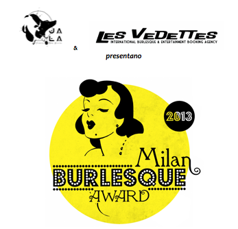 Milan Burlesque Award: Milano, Teatro Elfo Puccini, 17 e 18 Maggio 2013