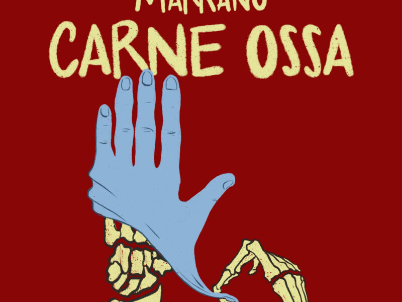 “Carne Ossa”, il terzo album della band Marrano