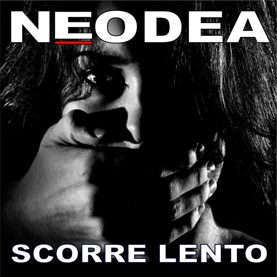 Neodea: “Scorre Lento” in radio da venerdì 14 settembre