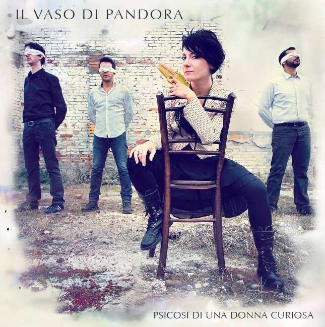 Il vaso di Pandora: “Fuori” il primo singolo