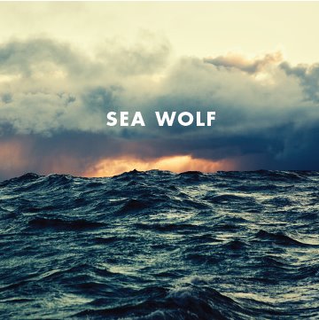 SEA WOLF – Old World Romance