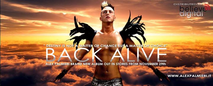 Back Alive: il primo album della webstar Alex Palmieri!