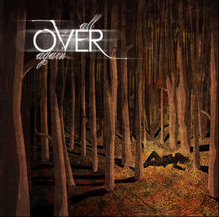 Over e il loro primo EP, “All OVER again”