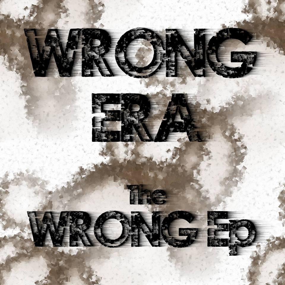 I Wrong Era e il loro EP sbagliato