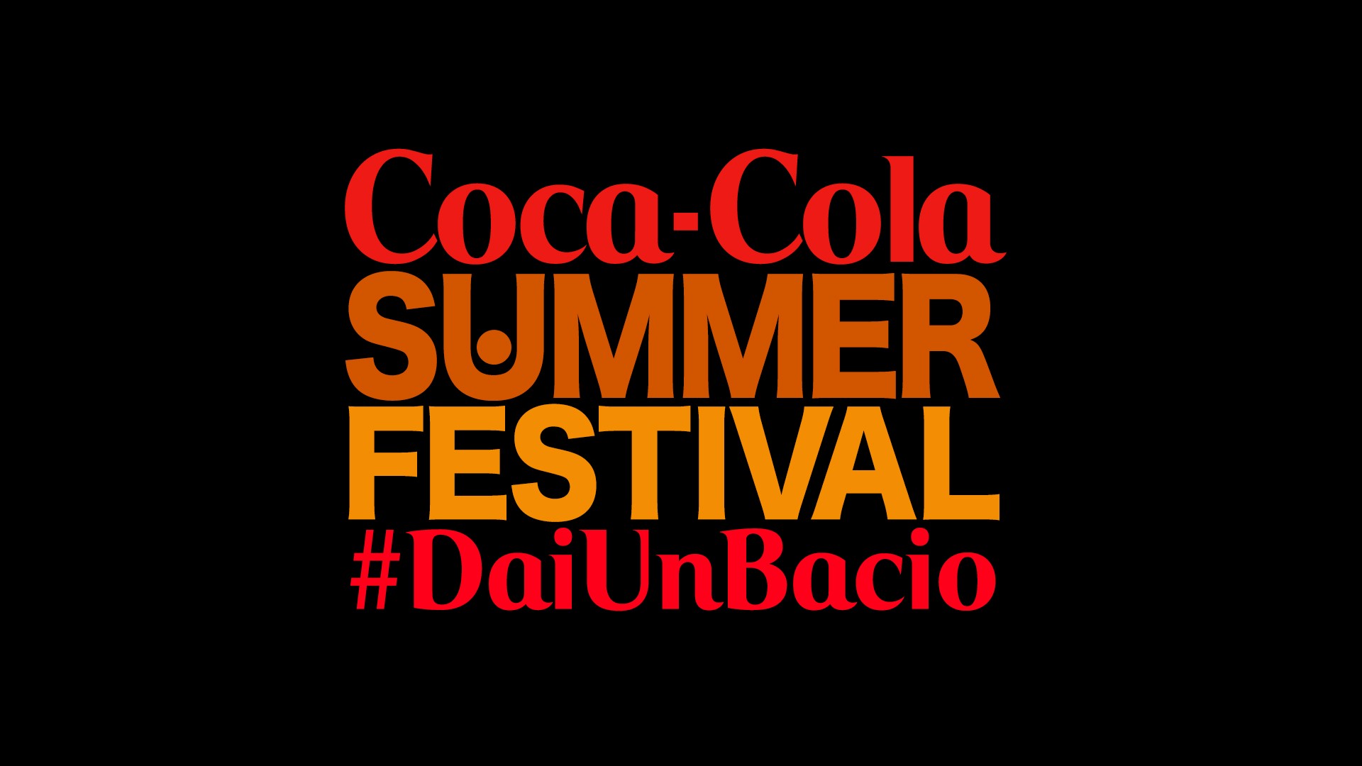 Coca-Cola SUMMER FESTIVAL #daiunbacio