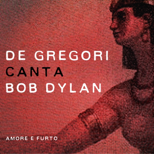 Francesco De Gregori da domani “canta Bob Dylan”!