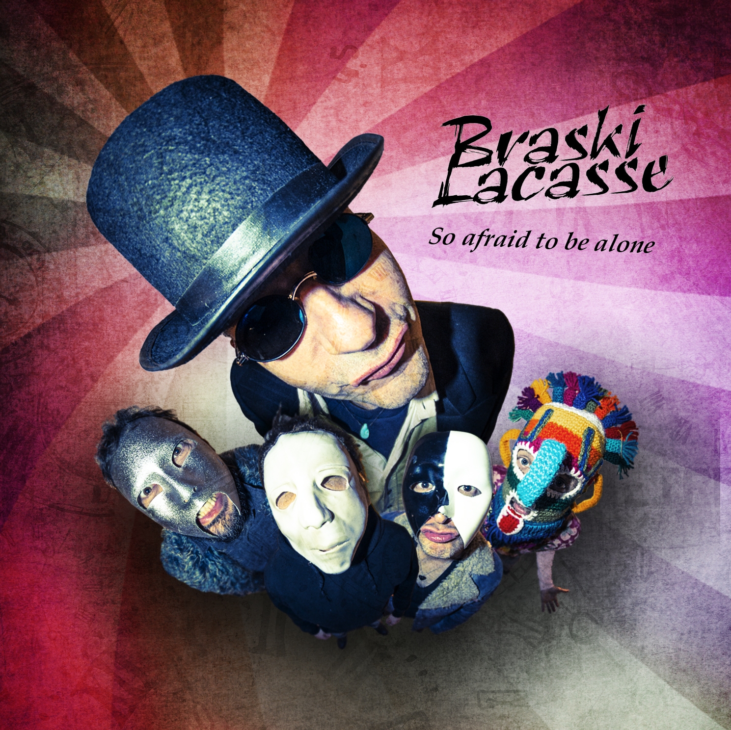 Braski Lacasse – So Afraid To Be Alone