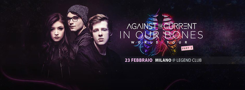 AGAINST THE CURRENT in Italia a febbraio!