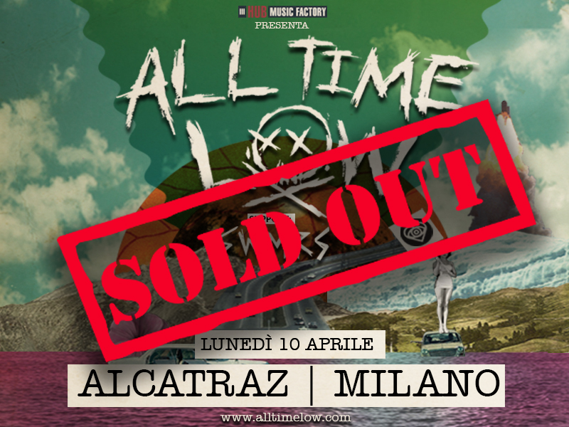 All Time Low: sold out all’Alcatraz!