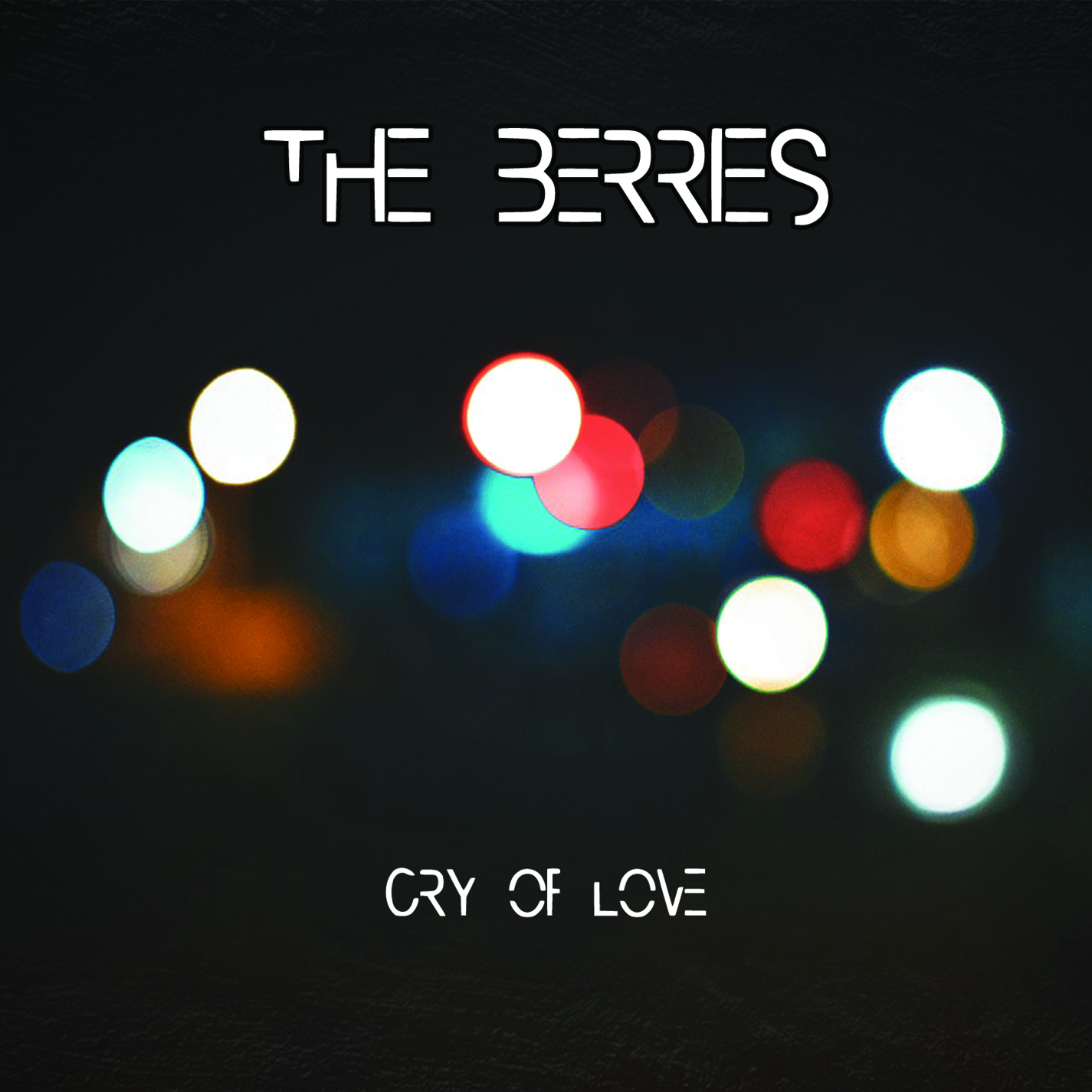 “Cry of Love”: l’esordio dei The Berries