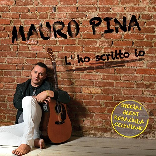 Mauro Pina – L’ho scritto io