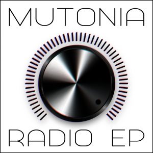 Mutonia Radio Ep
