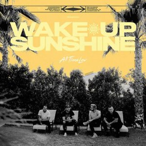 wake up sunshine all time low