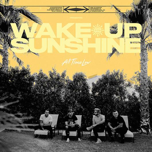Gli All Time Low sono tornati: “Wake Up, Sunshine” un tuffo nel passato con il sapore di novità