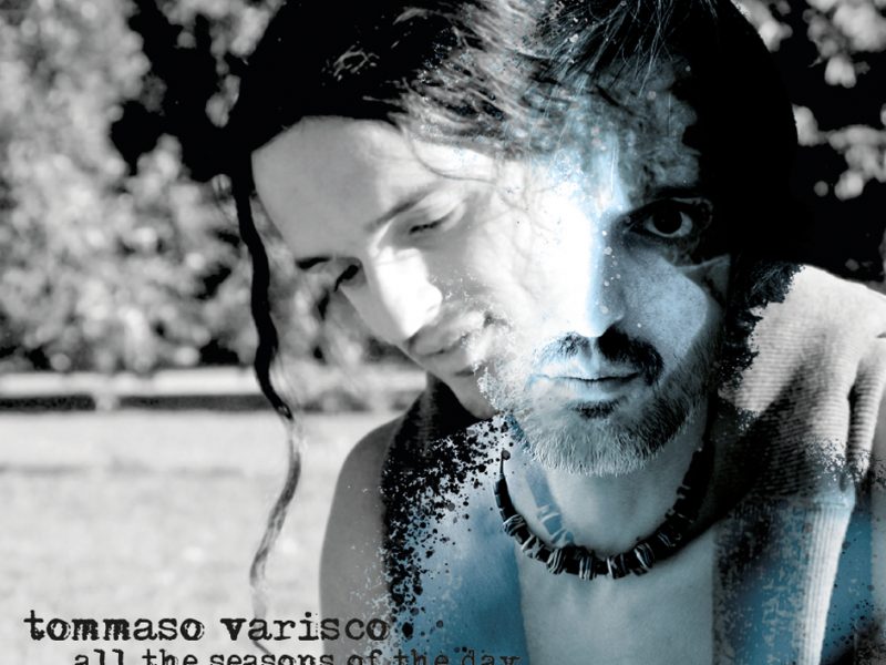 Tommaso Varisco, All The Seasons of The Day: un viaggio tra le emozioni