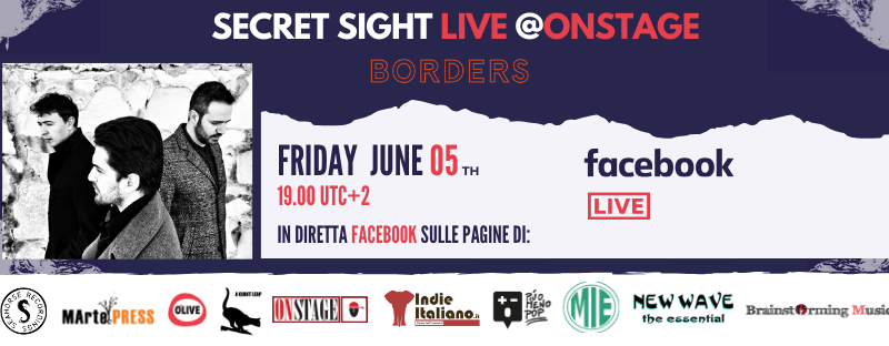 Secret Sight live venerdì 5 giugno: dal palco del OnStage al web