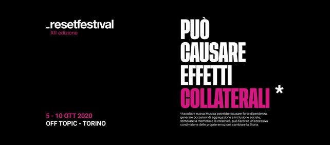 RESET Festival 2020 confermato: dal 5 al 10 ottobre all’Off Topic di Torino