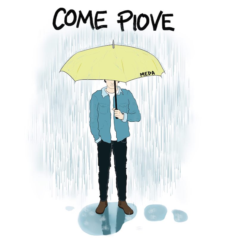 meda come piove