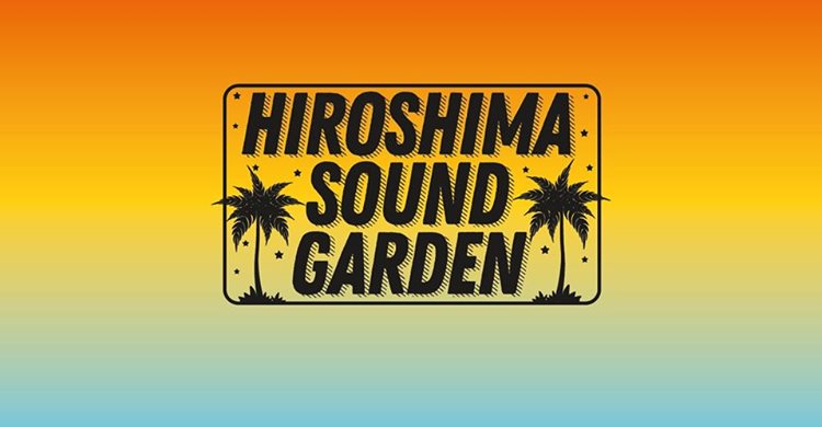 HIROSHIMA SOUND GARDEN – Nasce l’arena estiva di Hiroshima Mon Amour