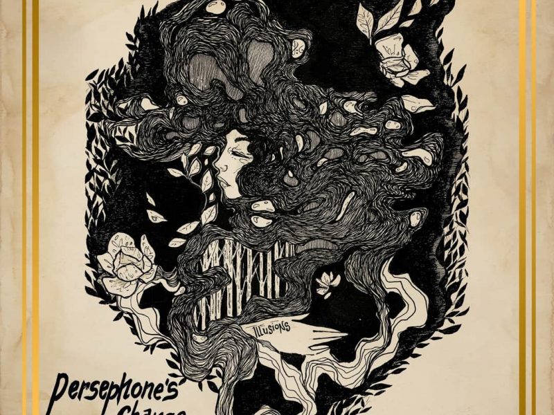 Persephone’s Change, online il nuovo disco Illusions