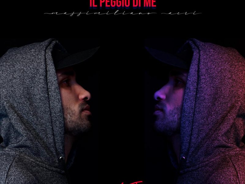Massimiliano Acri, “Il peggio di me” è il suo nuovo singolo