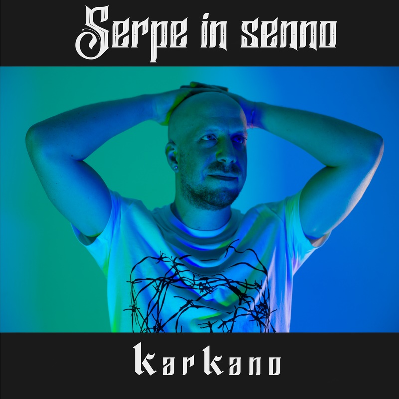 Karkano - Serpe in senno - Cover