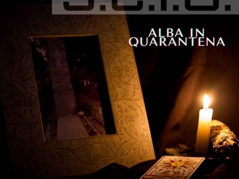 “Alba in quarantena”, la quarta suggestione di S.C.I.O.