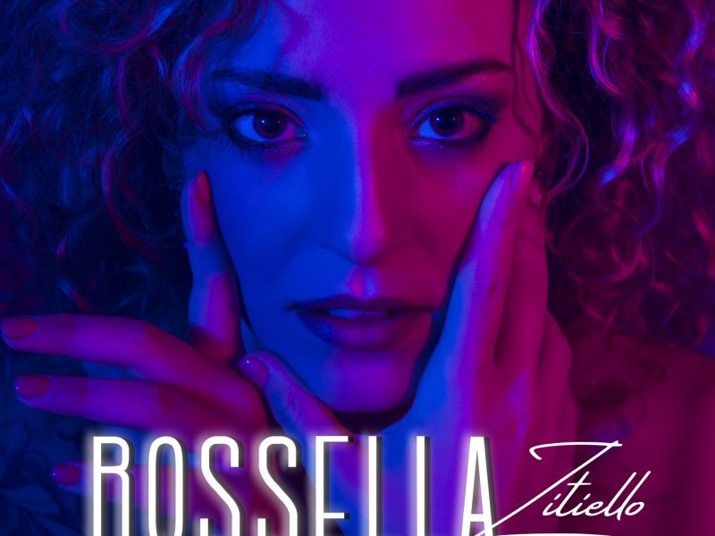 Rossella Zitiello, fuori il nuovo singolo “Stasera che mi metto”