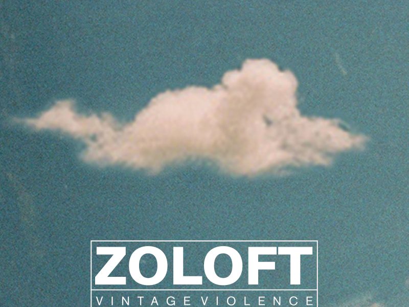 Vintage Violence, fuori il nuovo singolo che anticipa l’album “Zoloft”
