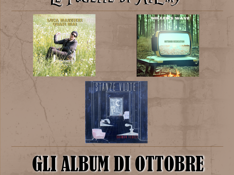 Le pagelle di AlEmy: gli album di Ottobre