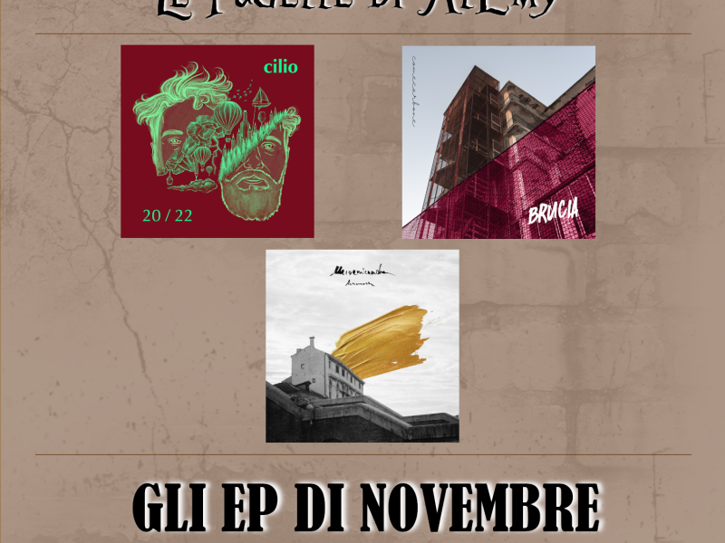 Le pagelle di AlEmy: gli EP di Novembre
