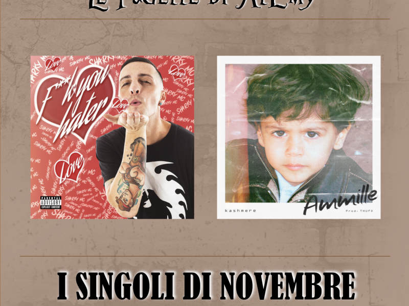 Le pagelle di AlEmy: i singoli di Novembre pt. 1