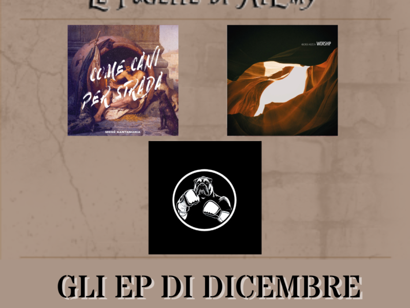 Le pagelle di AlEmy EP di dicembre: Seabass, Mosè Santamaria e Andrea Agosta