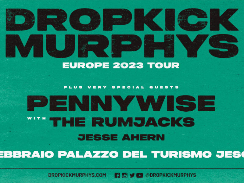 DROPKICK MURPHYS in Italia con i Pennywise, info e biglietti