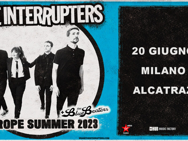 THE INTERRUPTERS: THE BLUEBEATERS special guest dello show a Milano