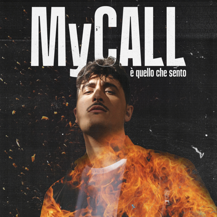 MyCall si presenta con il singolo “E’ quello che sento”