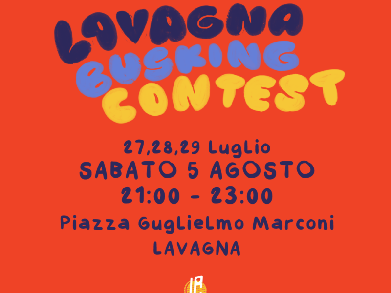 LAVAGNA BUSKING CONTEST: l’unico contest in Italia per musicisti di strada