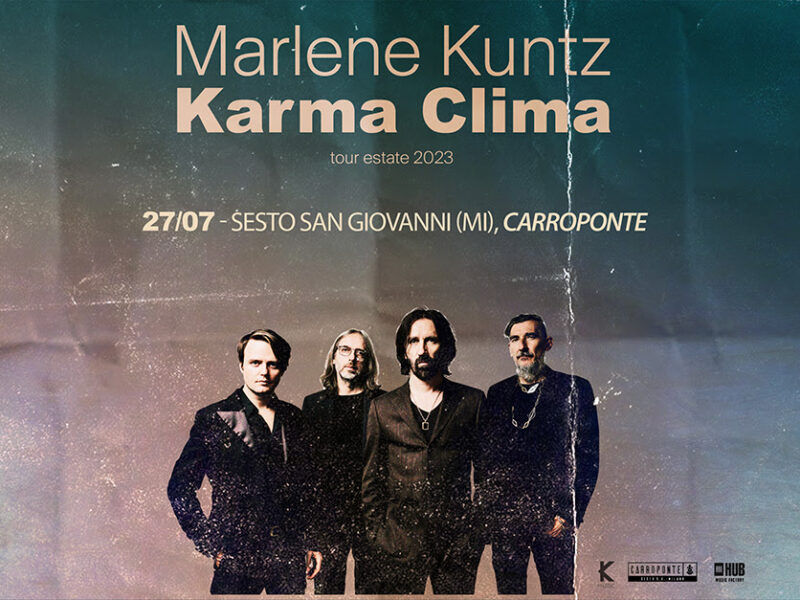 MARLENE KUNTZ, live a Carroponte: info e biglietti