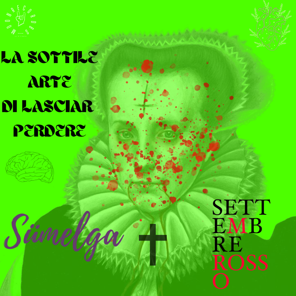 Settembre Rosso - La sottile arte di lasciar perdere (Sümelga Remix)