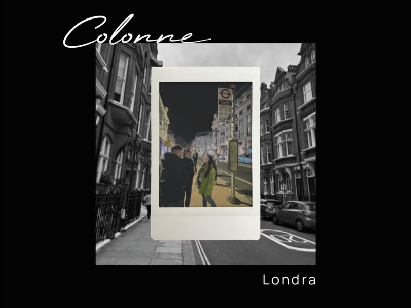“Londra” è il nuovo singolo di Colonne