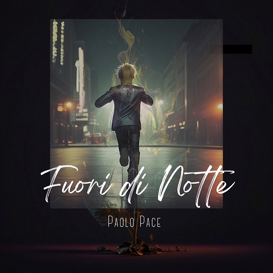 Paolo Pace - Fuori di notte