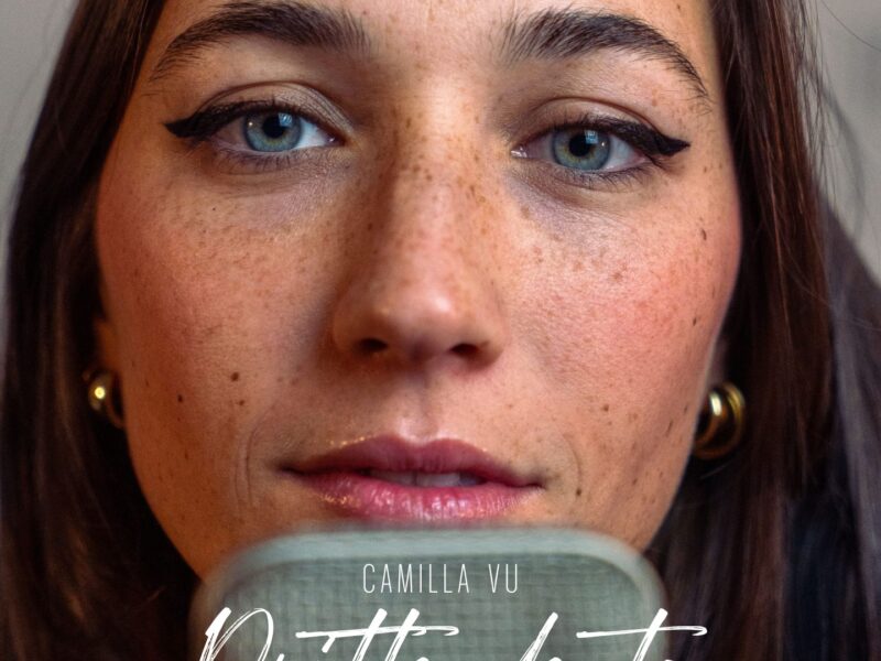 Camilla Vu e il suo emozionante singolo “Dritta da te”