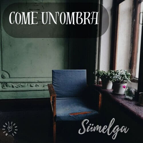 “Come un’ombra”, il nuovo toccante singolo dei Sümelga