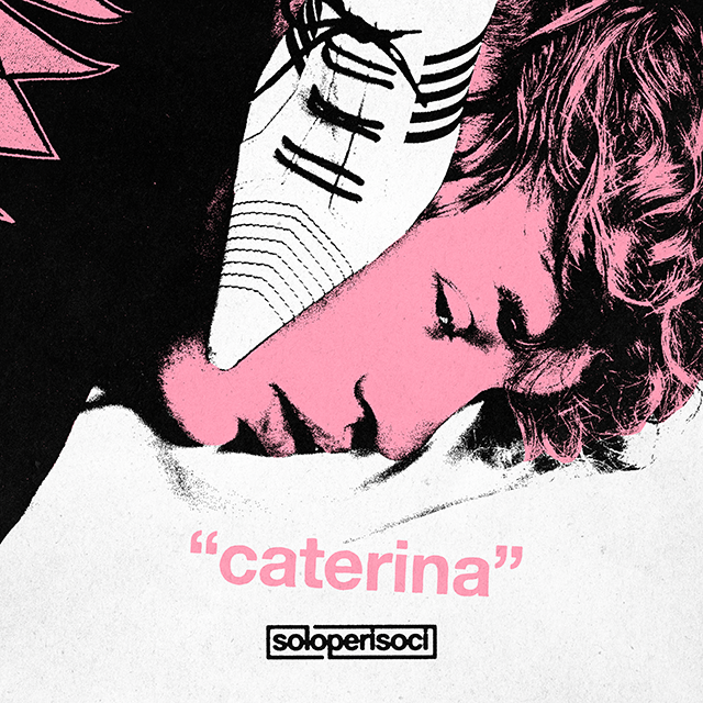 Soloperisoci - Caterina