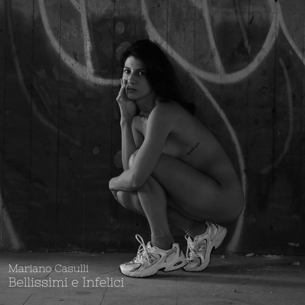 Bellissimi e infelici - Mariano Casulli