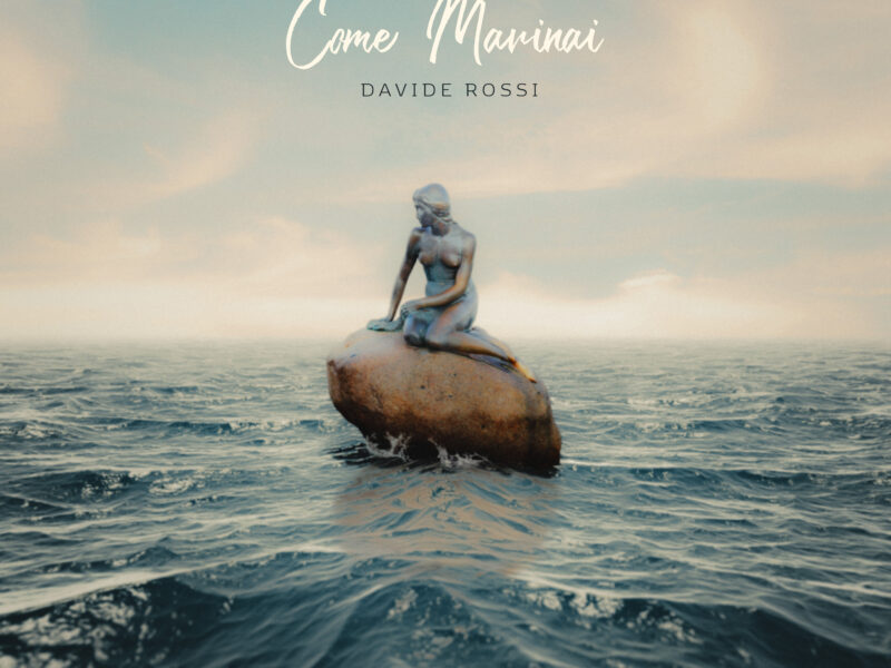 “Come Marinai” è il nuovo album di Davide Rossi